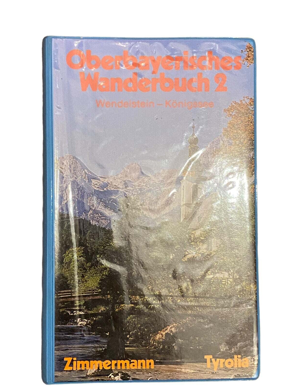4293 OBERBAYERISCHES WANDERBUCH 2: 59 WANDERUNGEN ZW WENDELSTEIN U KÖNIGSSEE