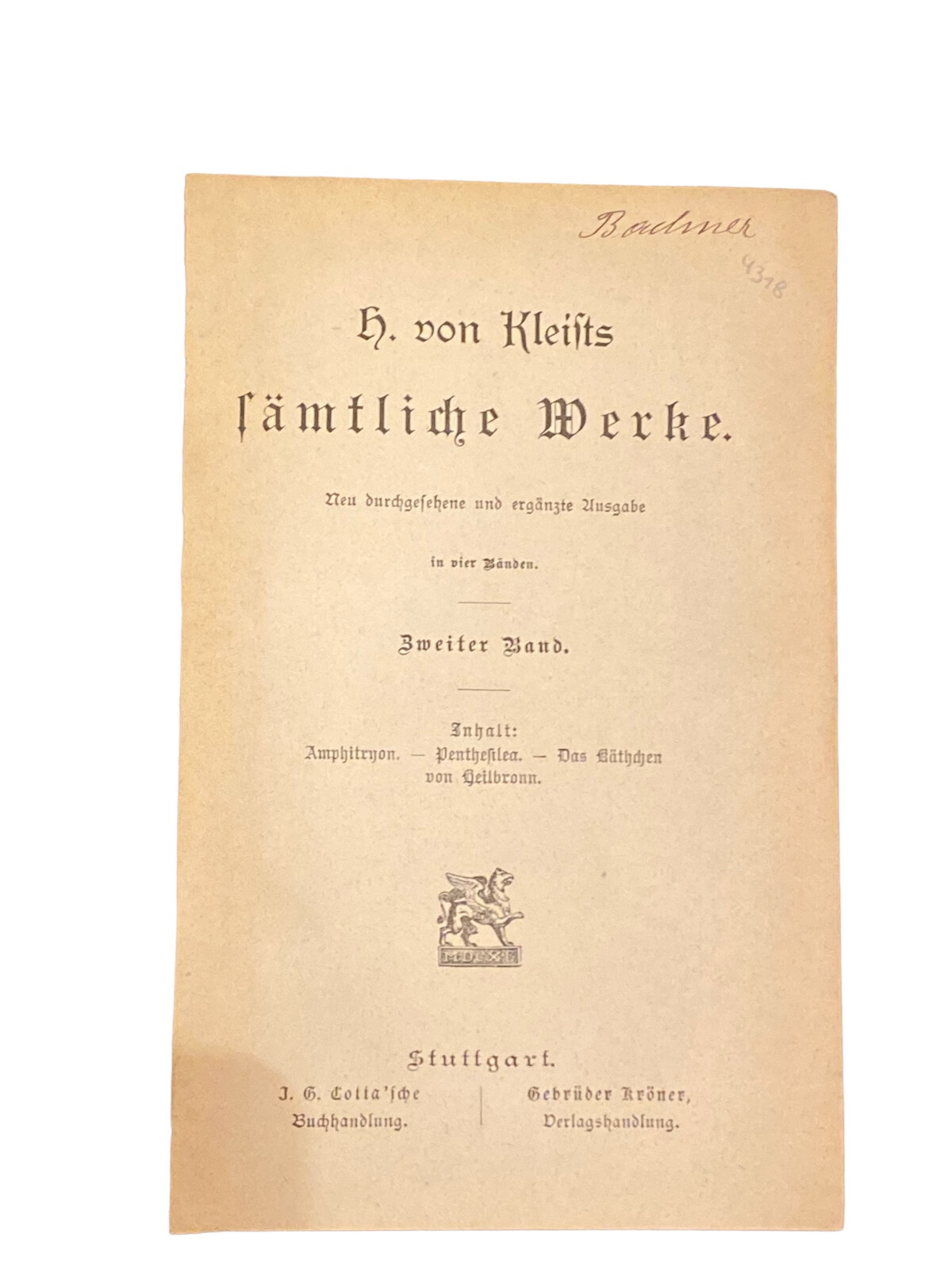 4318 H. VON KLEISTS SÄMTLICHE WERKE IN VIER BÄNDEN: ERSTER UND ZWEITER BAND