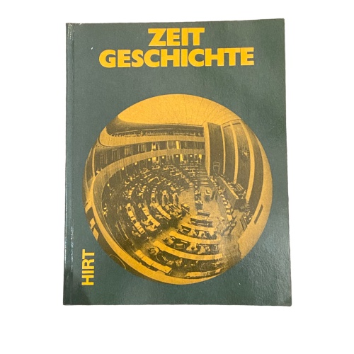 4895 Walter Göhring ZEITGESCHICHTE: EIN APPROBIERTES LEHR- U. ARBEITSBUCH...