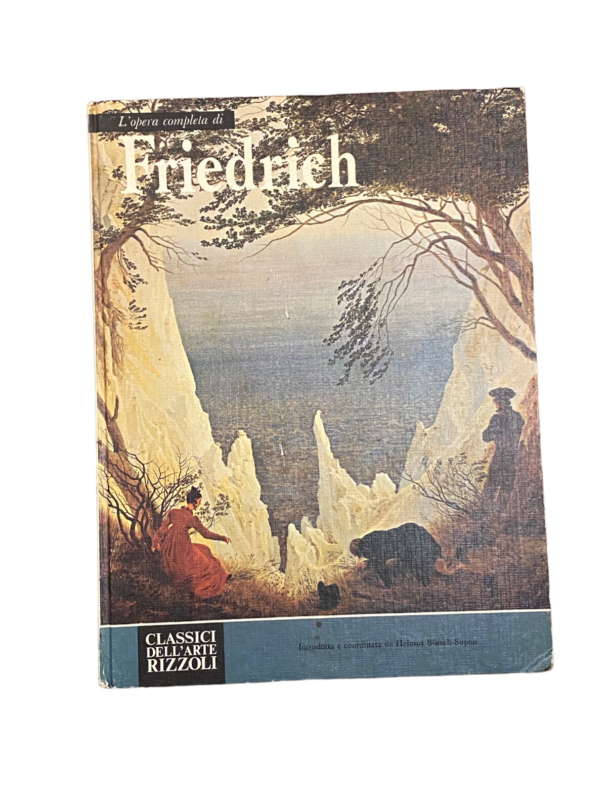 4910 Börsch-Supan (introd.) L'OPERA COMPLETA DI CASPAR DAVID FRIEDRICH