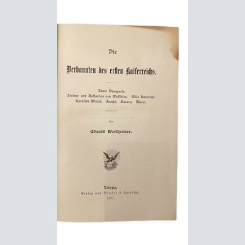 361 Eduard Wertheimer DIE VERBANNTEN DES ERSTEN KAISERREICHS HC