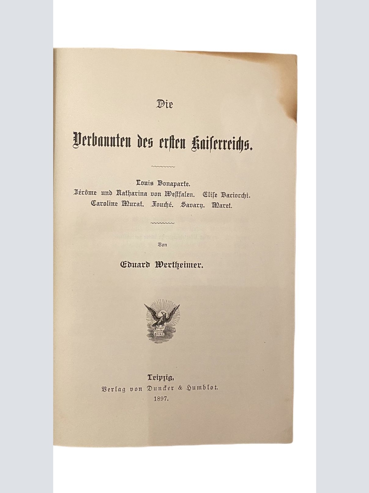 361 Eduard Wertheimer DIE VERBANNTEN DES ERSTEN KAISERREICHS HC
