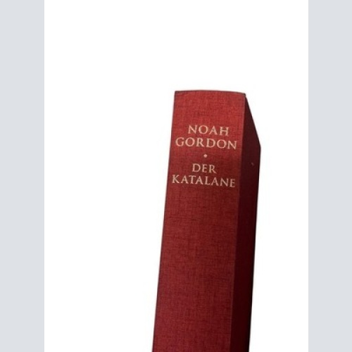 Der Katalane: Roman Roman Noah Gordon und Klaus Berr: