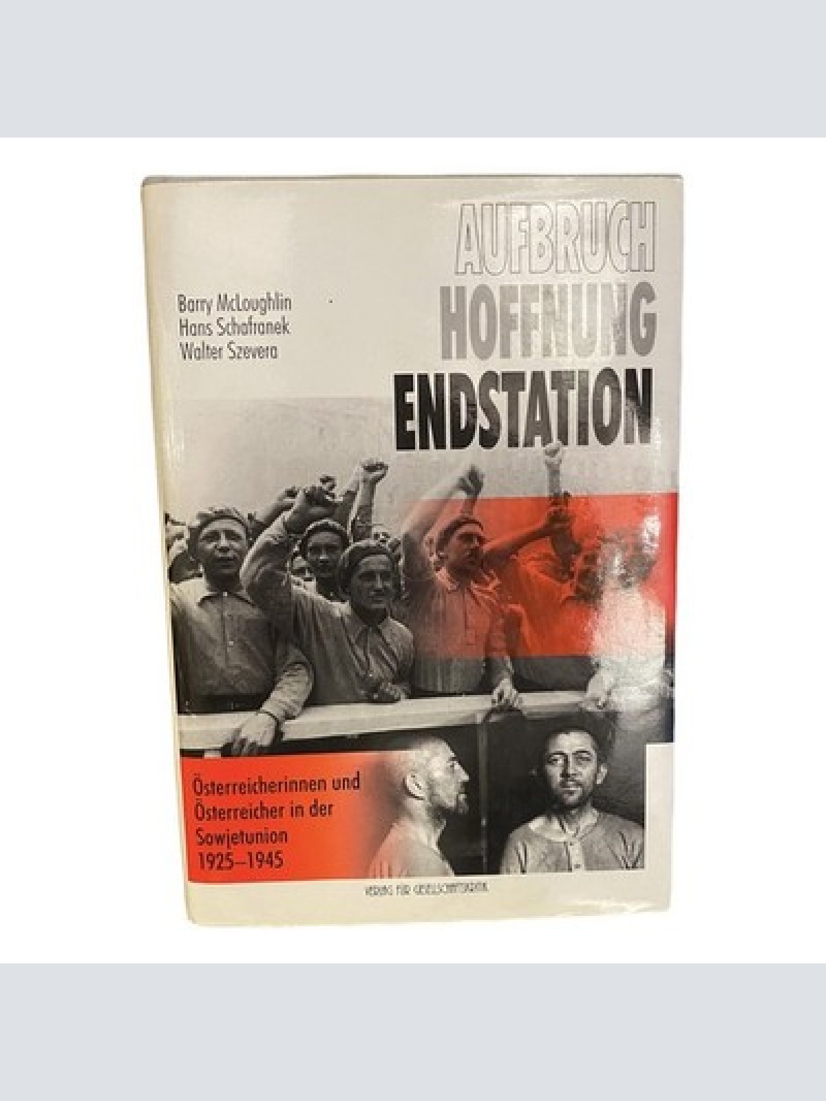 694 Barry McLoughlin AUFBRUCH - HOFFNUNG - ENDSTATION SEHR GUTER ZUSTAND!