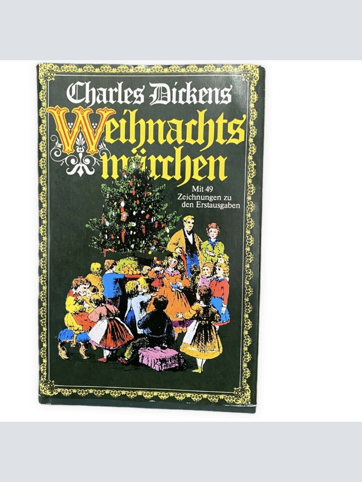 Charles Dickens WEIHNACHTSERZÄHLUNGEN UND WEIHNACHTSMÄRCHEN HC +Abb