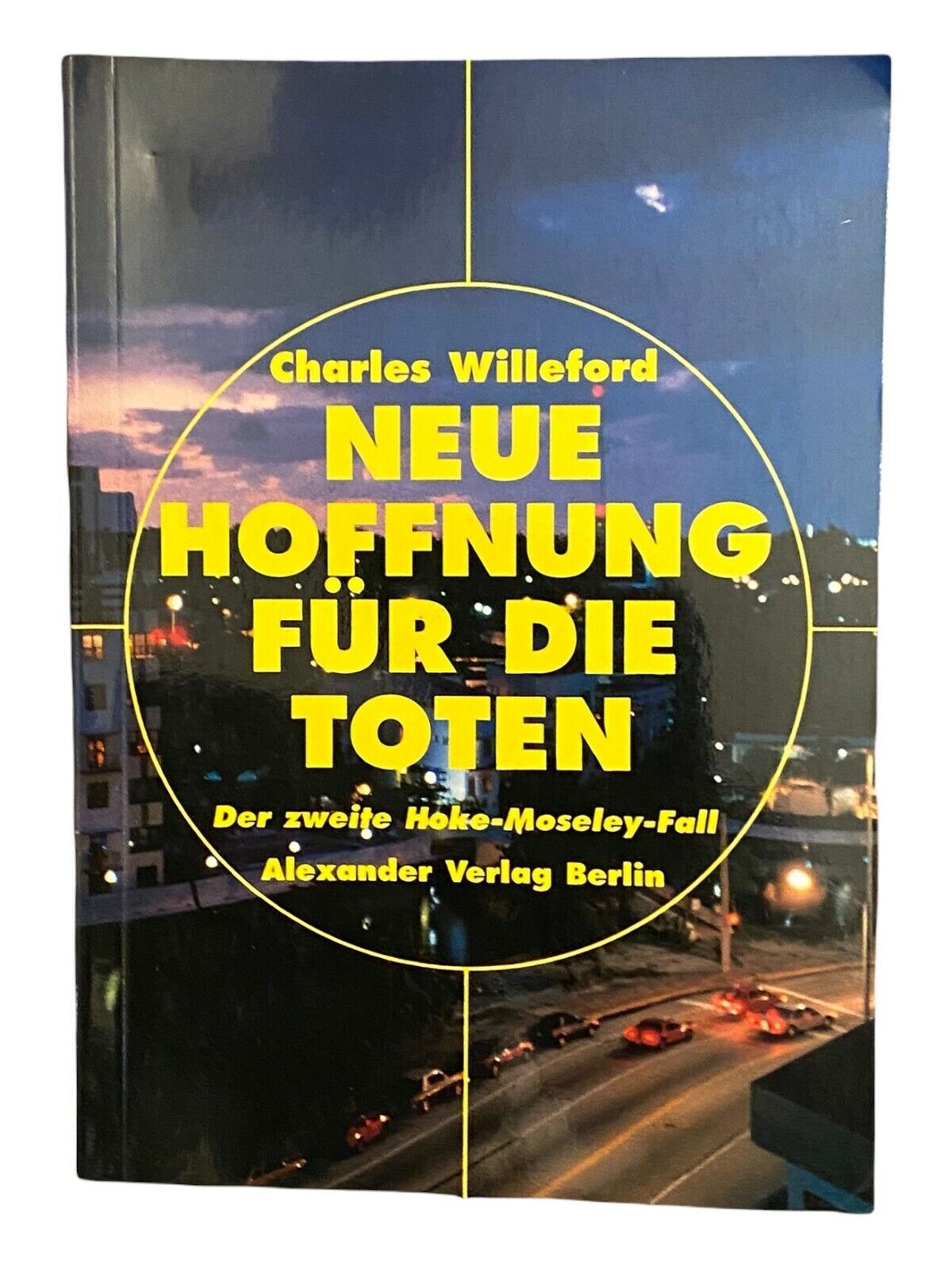291 NEUE HOFFNUNG FÜR DIE TOTEN Der zweiter Hoke-Moseley Fall