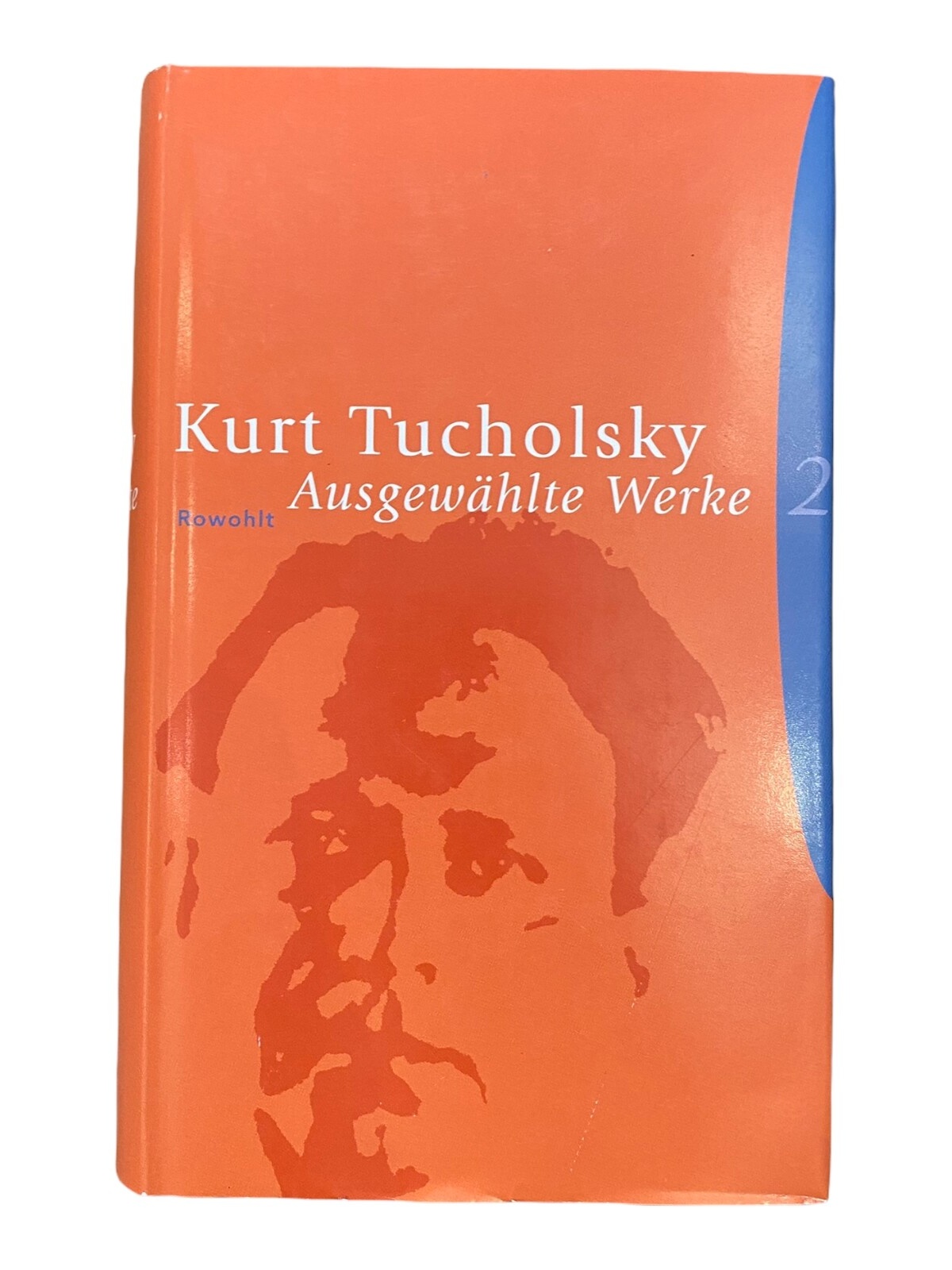 573 Kurt Tucholsky AUSGEWÄHLTE WERKE HC SEHR GUTER ZUSTAND!