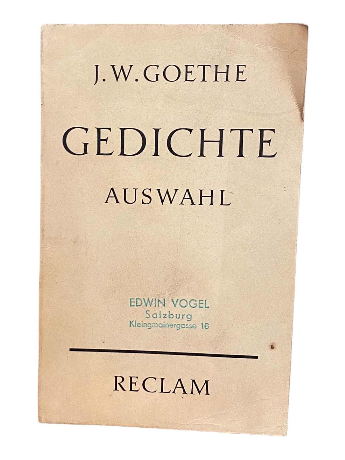 537 Johann Wolfgang Goethe GEDICHTE AUSWAHL SEHR GUTER ZUSTAND!