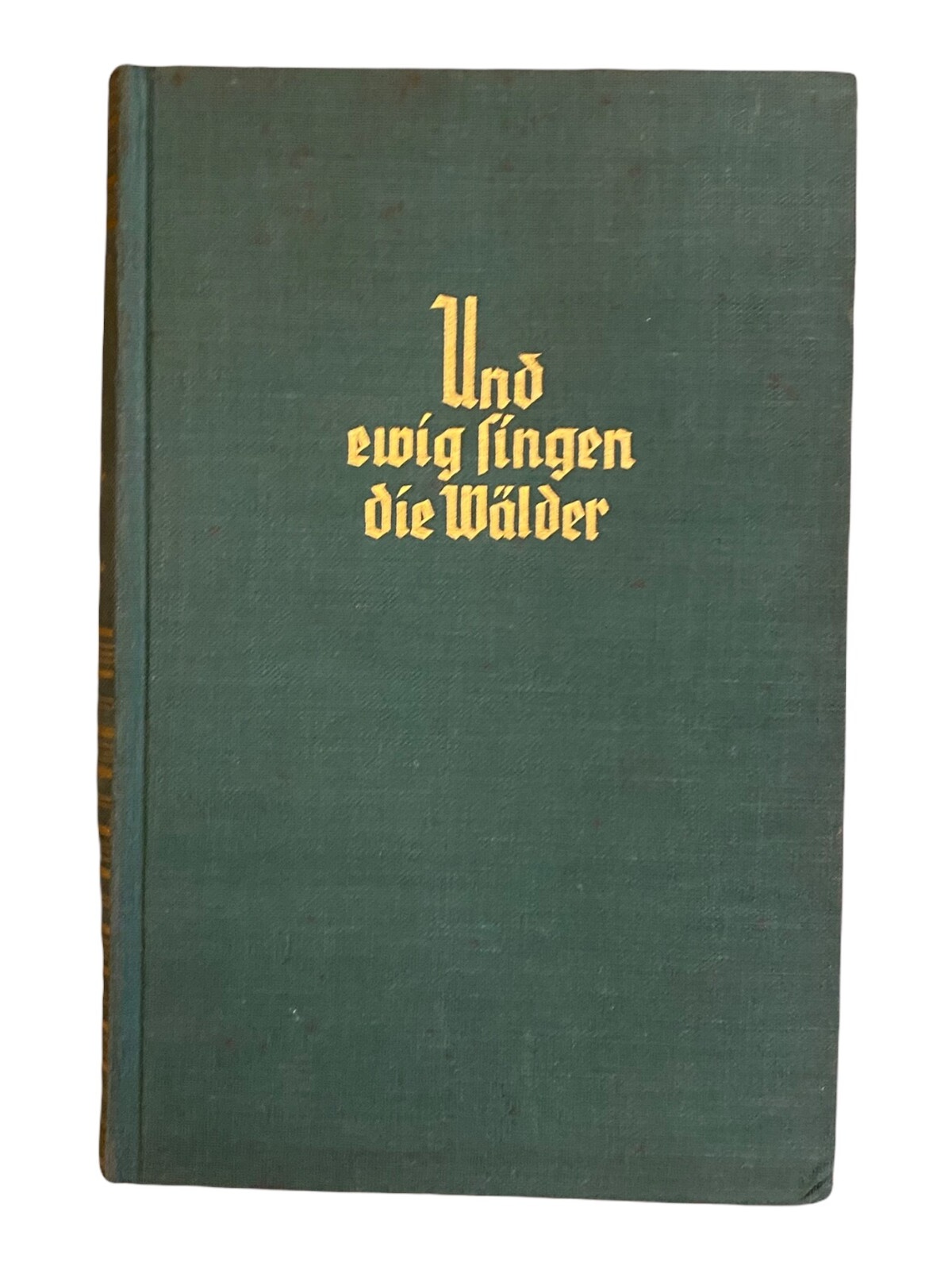 638 Trygve Gulbranssen UND EWIG SINGEN DIE WÄLDER HC