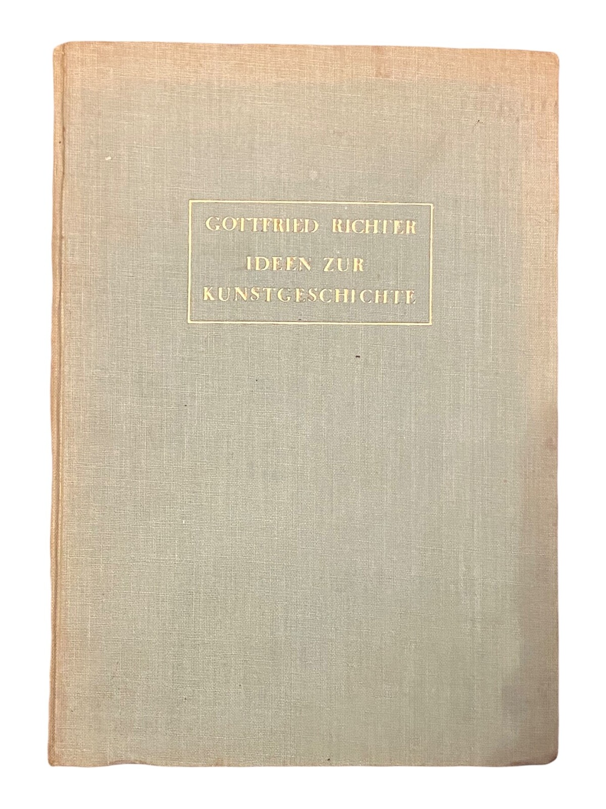 859 Gottfried Richter IDEEN ZUR KUNSTGESCHICHTE HC + ZEICHNUNGEN