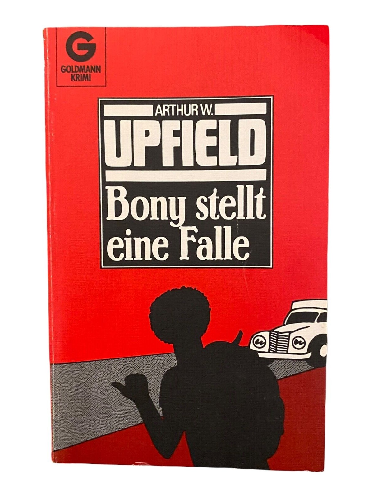 1114 Arthur W. Upfield BONNY STELLT EINE FALLE KRIMINALROMAN