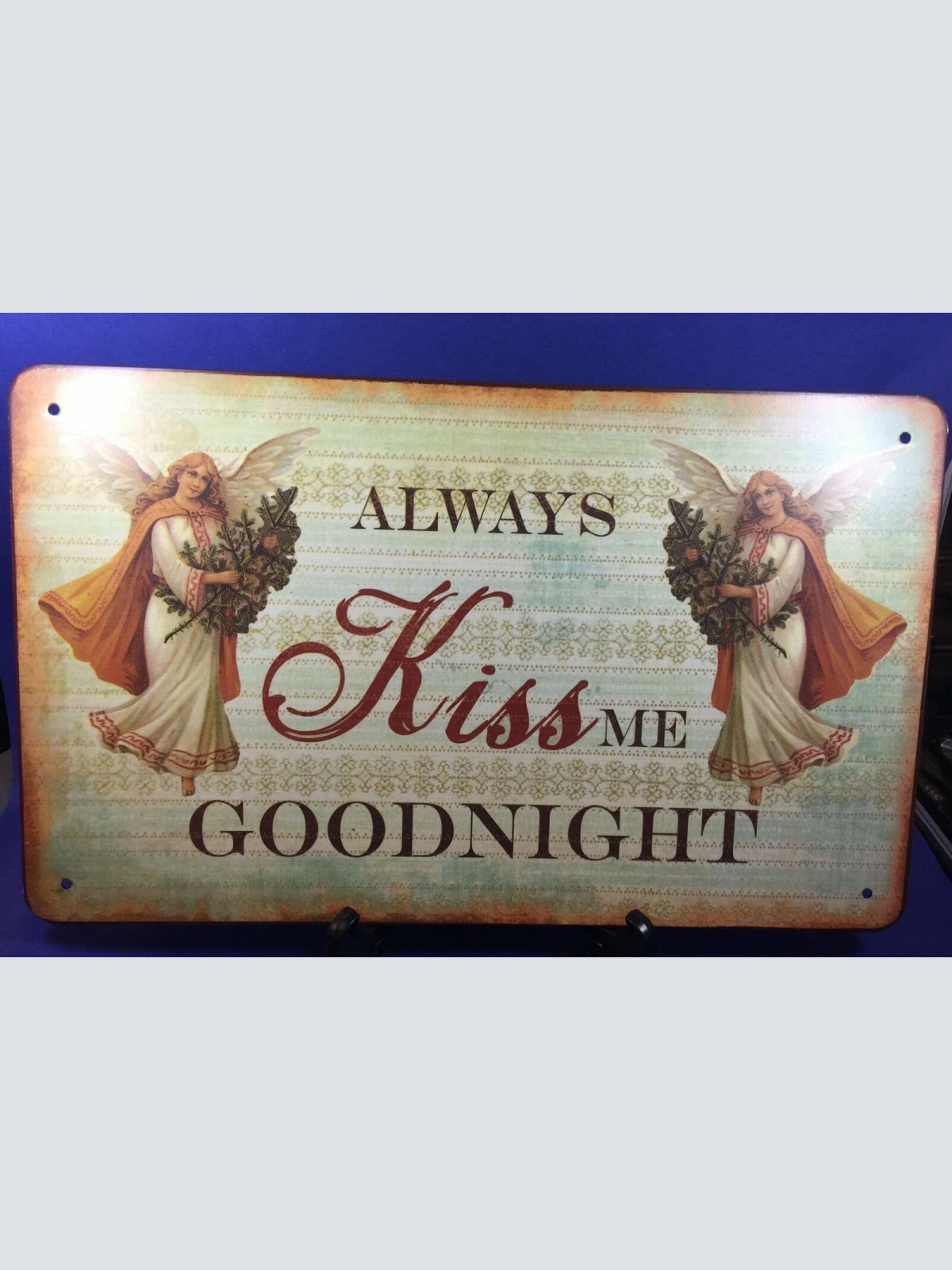 Metallschild Always kiss me goodnight 17032