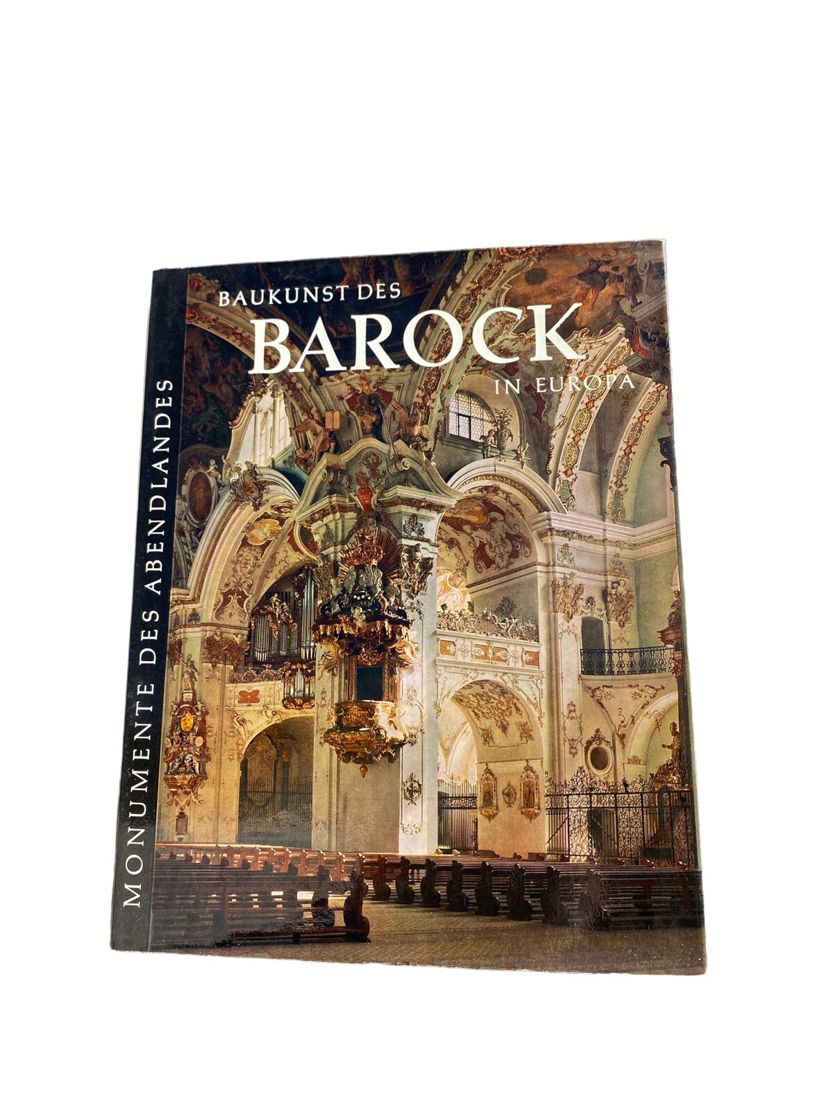 Harald Busch BAUKUNST DES BAROCK IN EUROPA 1966 HC +Abb