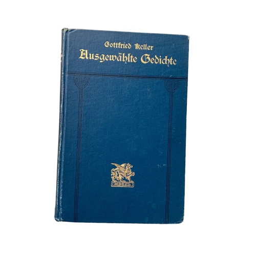 4378 Gottfried Keller AUSGEWÄHLTE GEDICHTE. Herausgegeben von Adolf Fren.