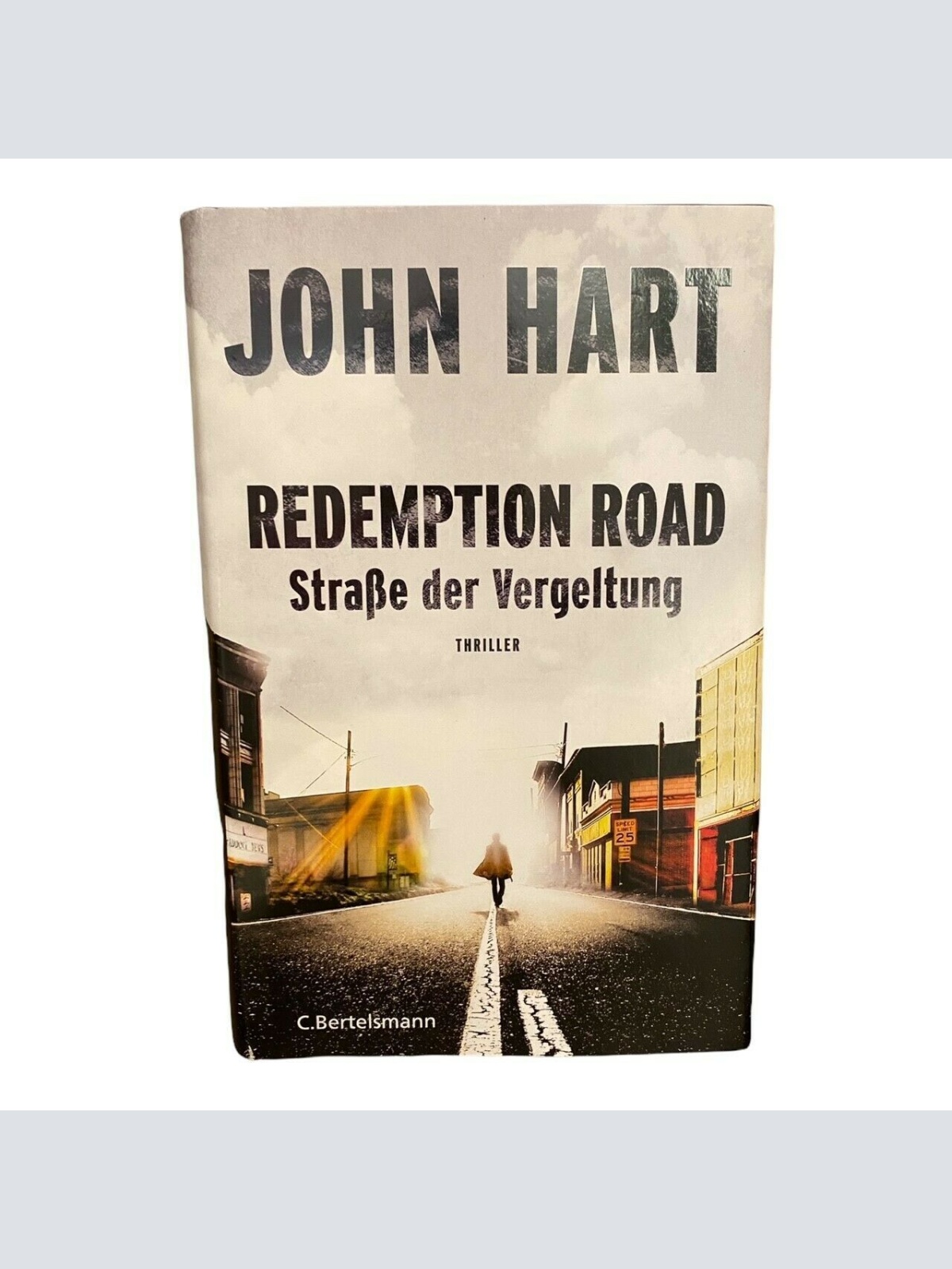 260 John Hart REDEMPTION ROAD - STRASSE DER VERGELTUNG: THRILLER HC