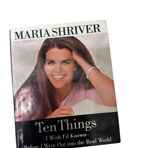 Ten Things I Wish I'd Known - Before I Went Out into the Real World Shriver, Mar