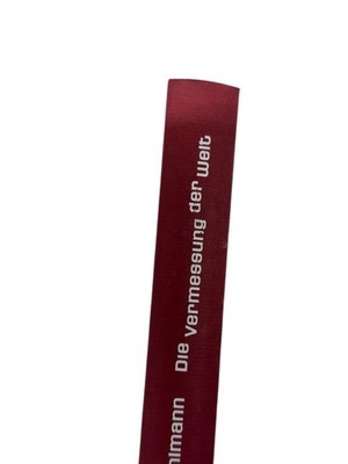 Die Vermessung der Welt. Roman Roman Kehlmann, Daniel: