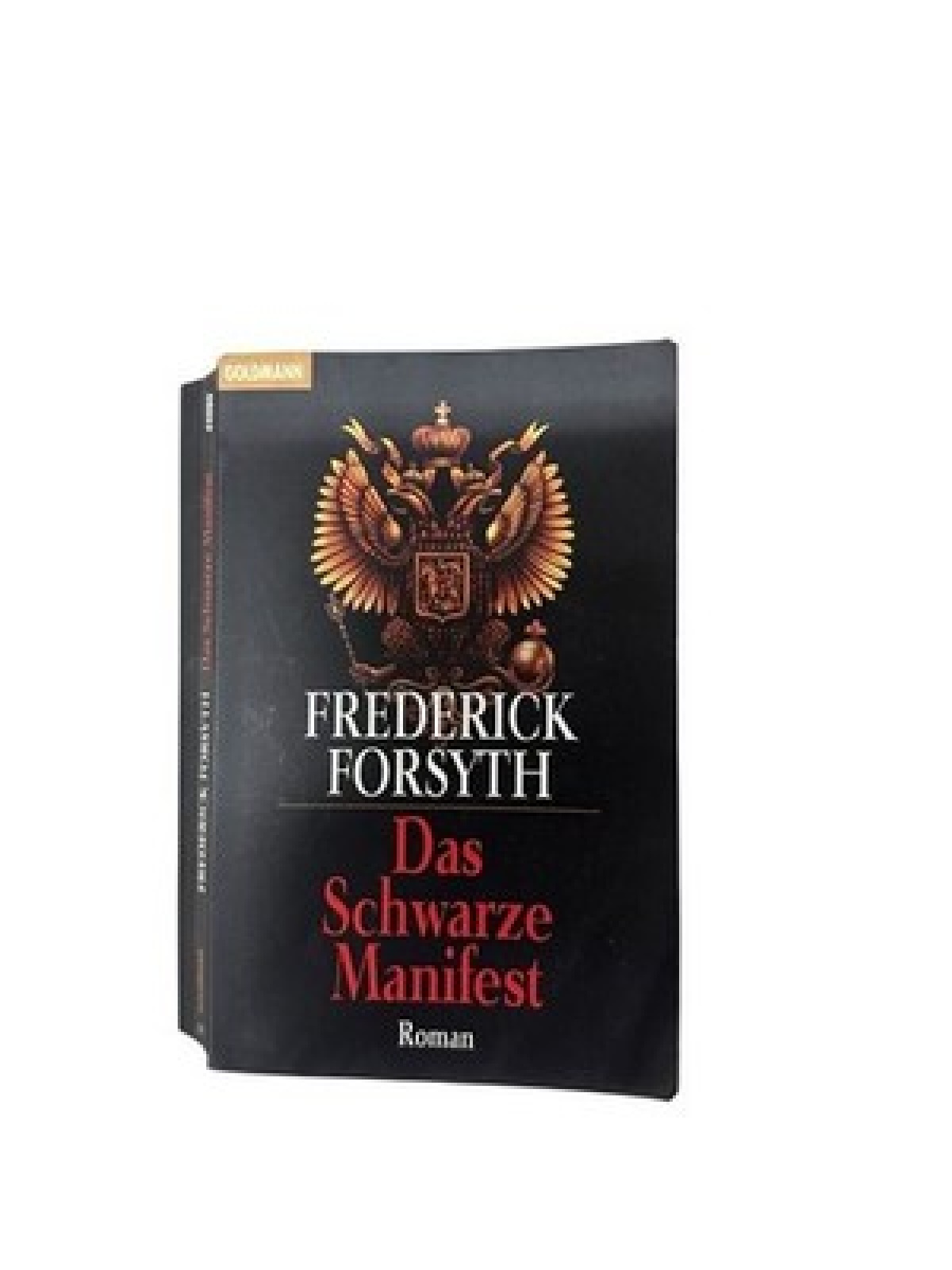 Das schwarze Manifest: Roman (Goldmann Allgemeine Reihe) Roman Forsyth, Frederic