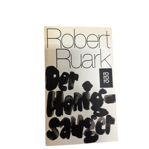 Der Honigsauger Roman Robert Ruark: