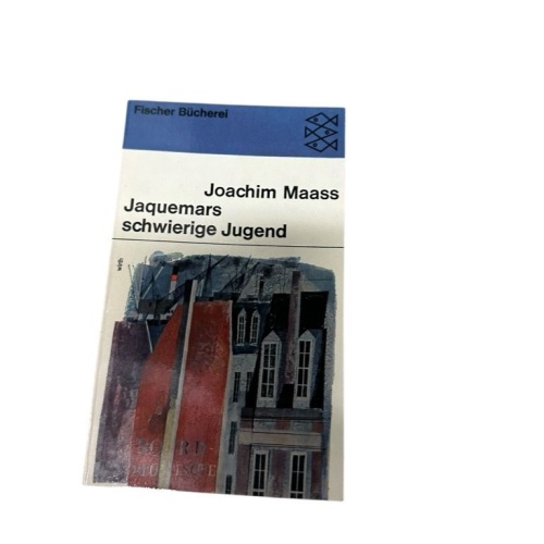 Jaquemars schwierige Jugend. Erzählungen. MAASS, JOACHIM.: