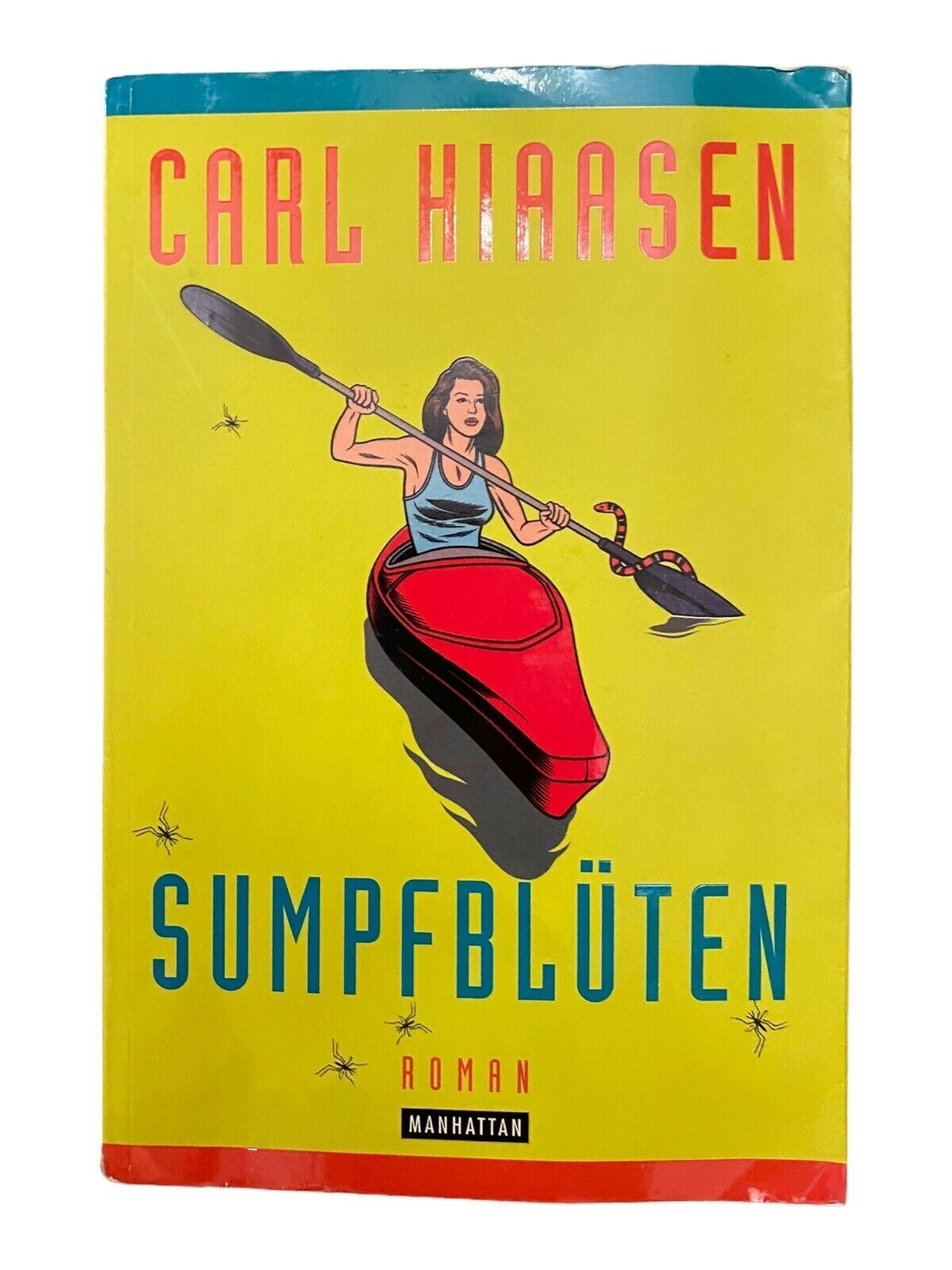 337 Carl Hiaasen SUMPFBLÜTEN Roman SEHR GUTER ZUSTAND! HUMOR