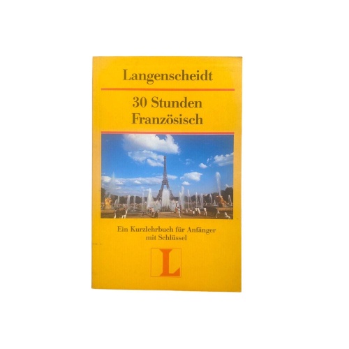 4605 Manuel Wiznitzer 30 STUNDEN FRANZÖSISCH FÜR ANFÄNGER ein Kurzlehrgang f