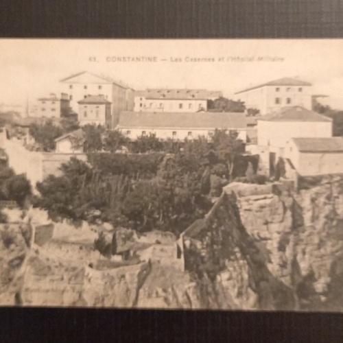 Constantine Les Casernes Et L'Hopital Miliaire 800070 Ga E