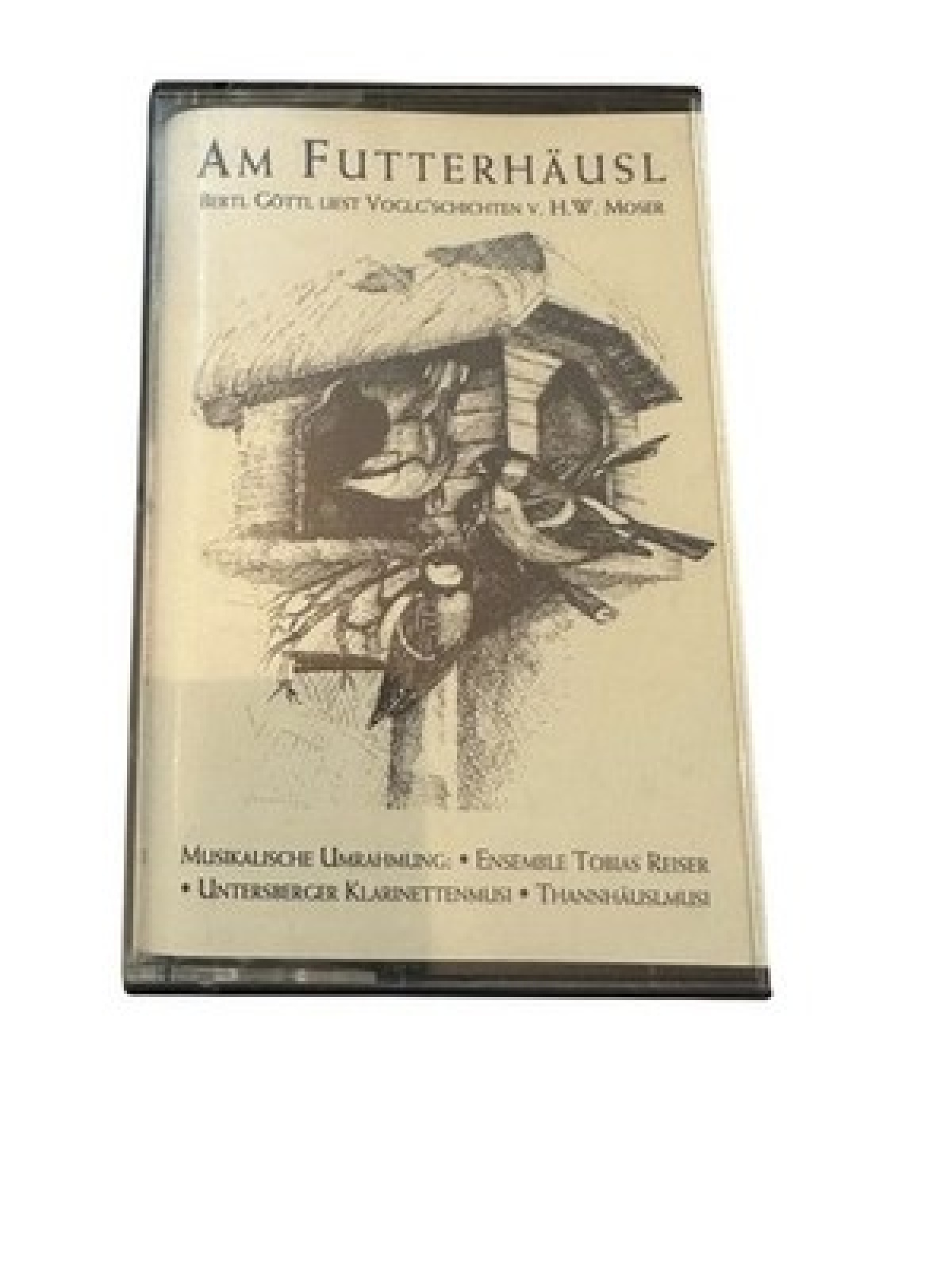 Am Futterhäusl Bertl Göttl liest VOGL'GSCHICHTEN H. W. Moser Kassette MC H. W. M