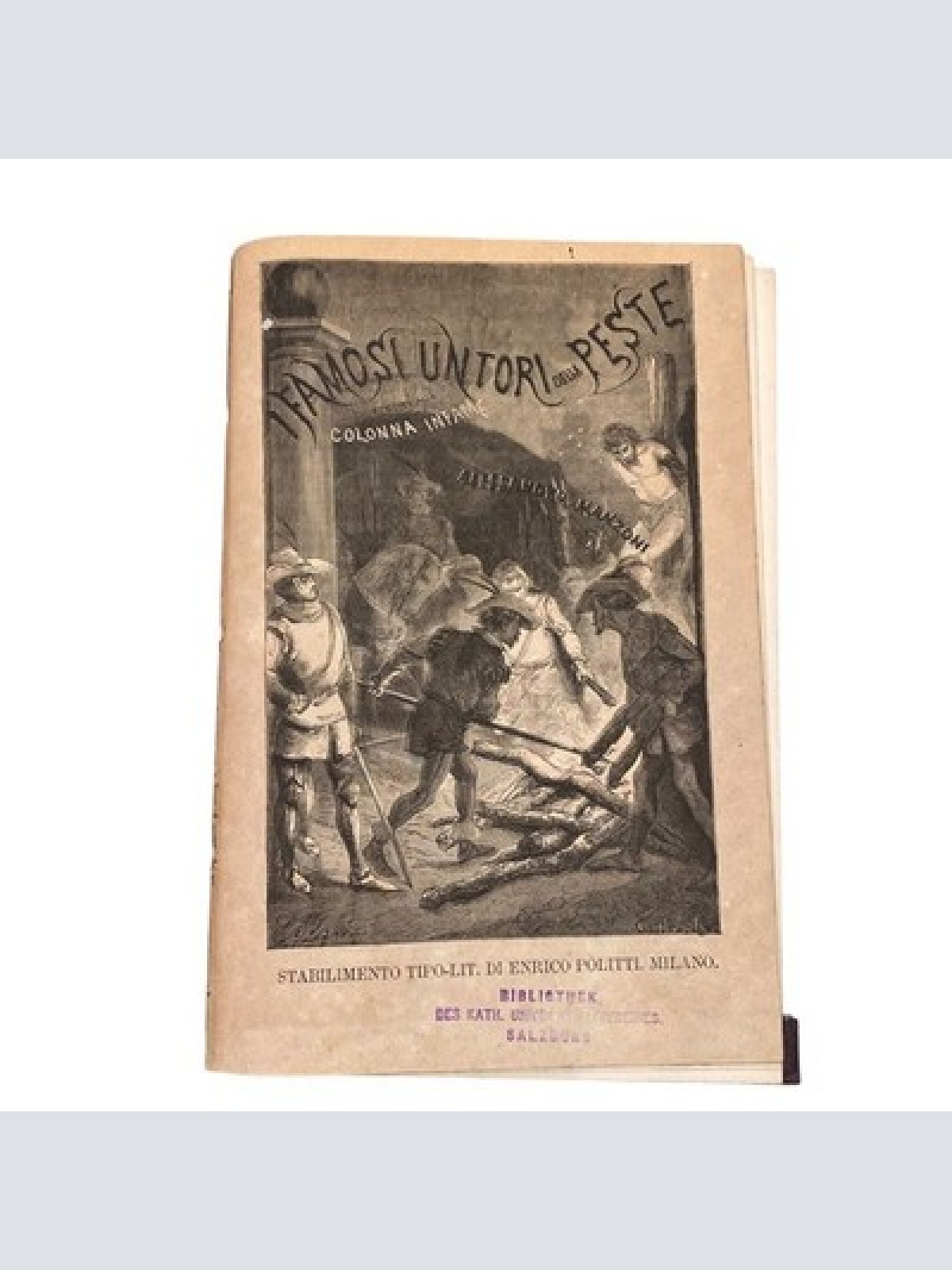 4236 Alessandro Manzoni I FAMOSI UNTORI DELLA PESTE HC +Abb