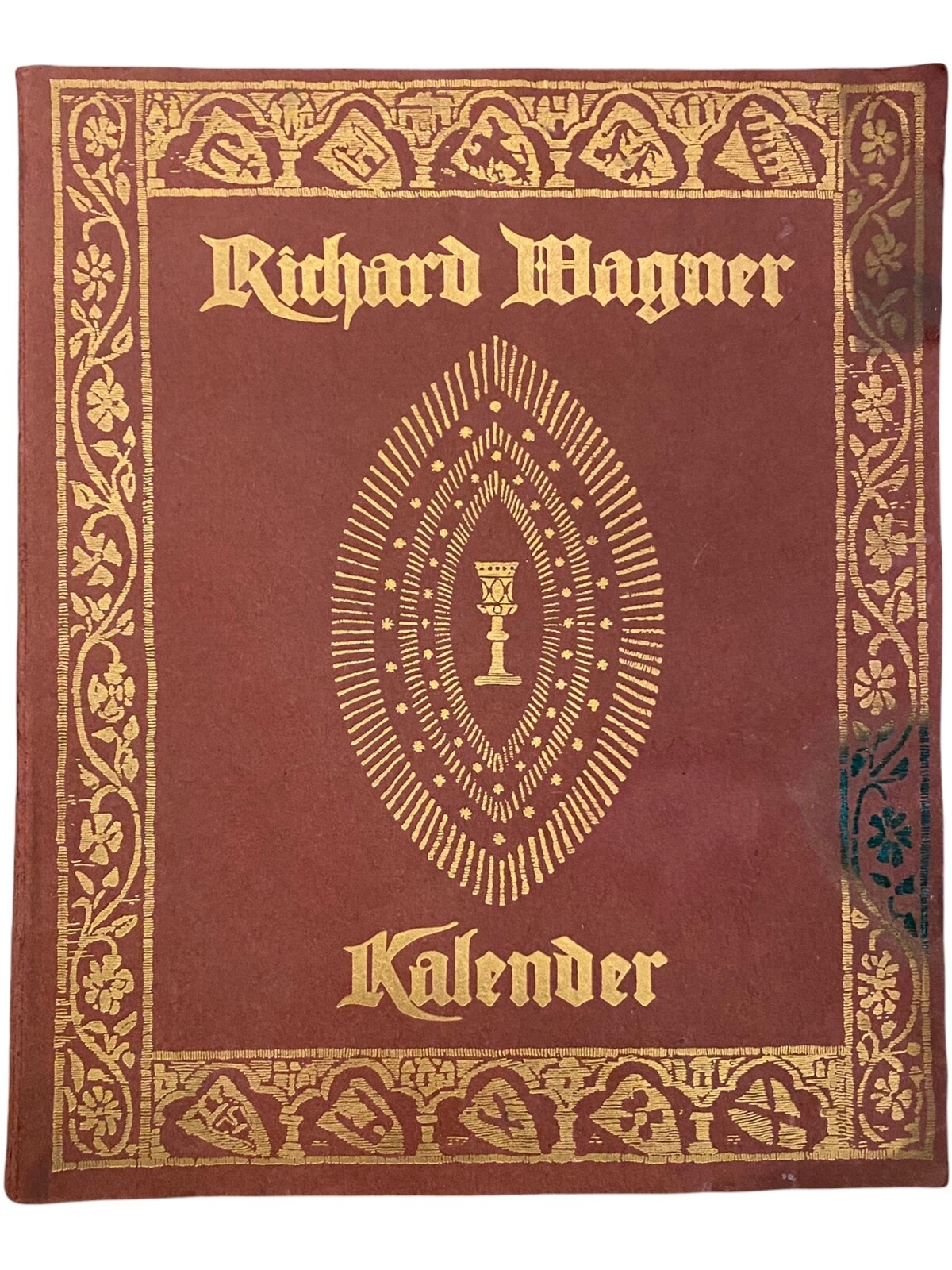 1732 M. Hg. M. Munk RICHARD WAGNER KALENDER +Abb Ill. v. F. Leeke