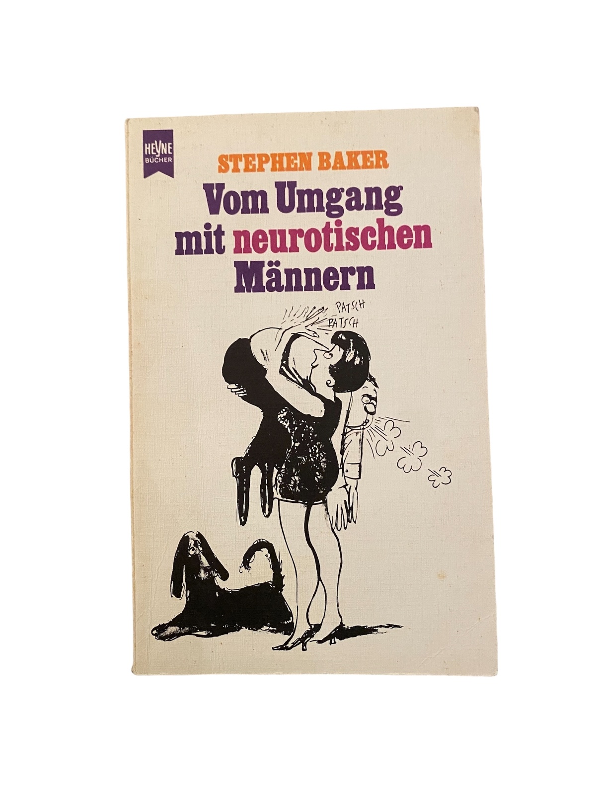 1876 Stephen Baker VOM UMGANG MIT NEUROTISCHEN MÄNNERN +Illus