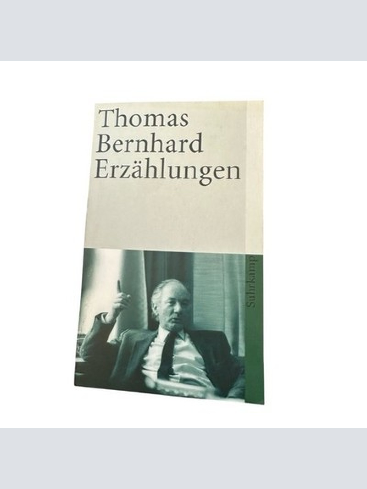 Erzählungen (suhrkamp taschenbuch) Thomas Bernhard Bernhard, Thomas: