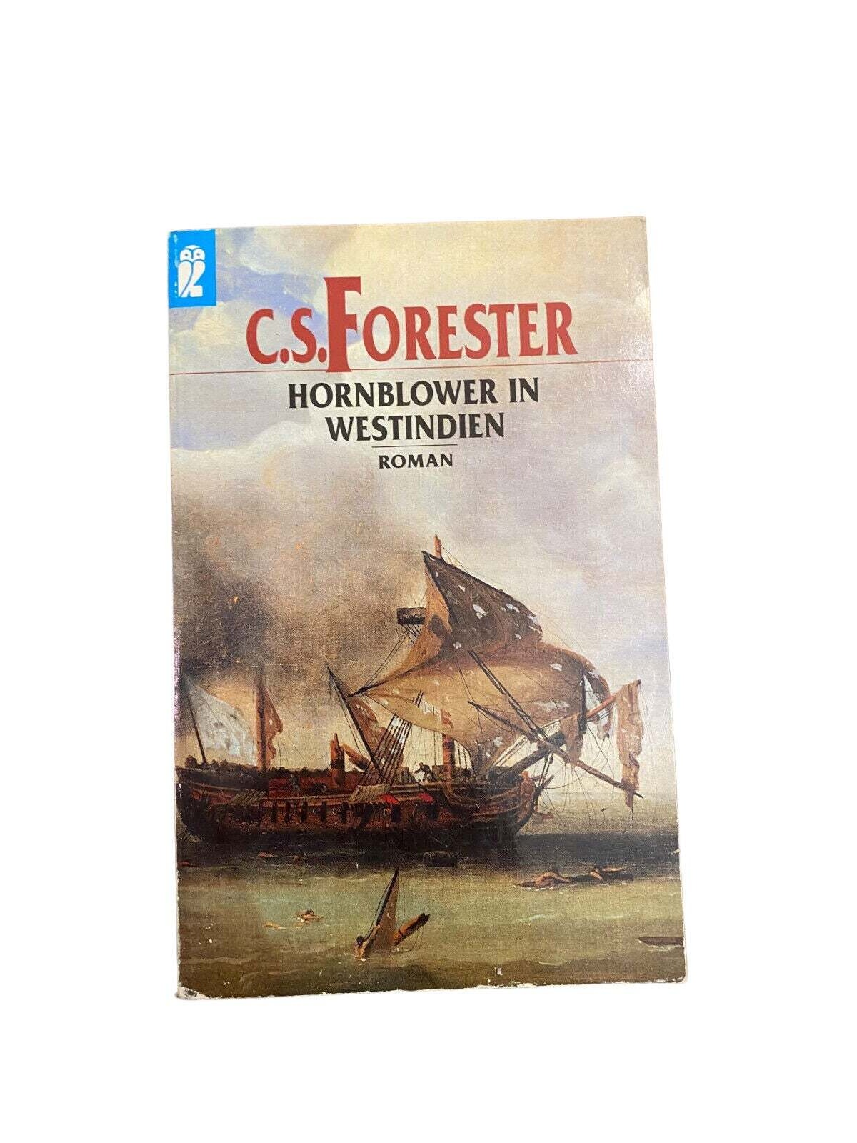 4183 Cecil S. Forester HORNBLOWER IN WESTINDIEN: ROMAN
