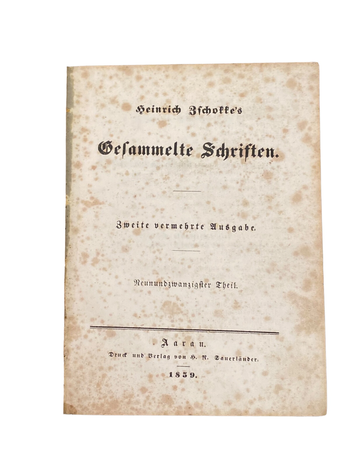 4241 Heinrich Bschoffe GESAMMELTE SCHRIFTEN: NEUNUNDZWANZIGSTER THEIL HC