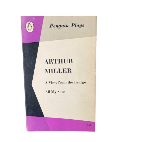 4514 Arthur Miller A VIEW FROM THE BRIDGE. ALL MY SONS. Penguin Books