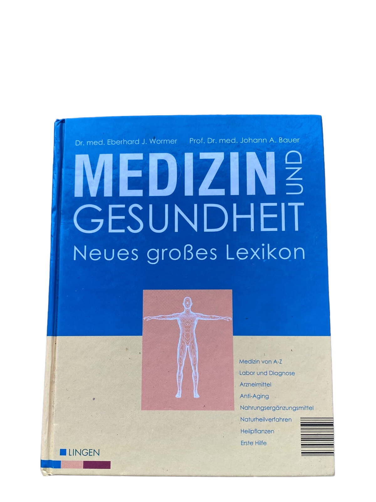 Eberhard J. / Bauer Wormer MEDIZIN UND GESUNDHEIT. NEUES GROSSES LEXIKON HC +Abb