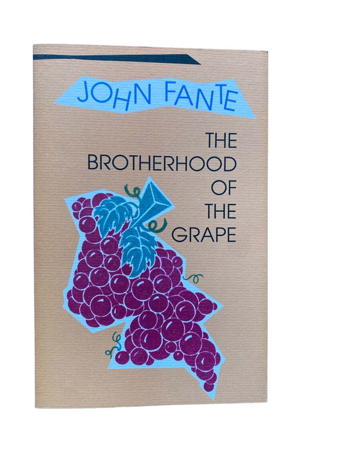 John Fante THE BROTHERHOOD OF THE GRAPE Black Spearrow +Abb