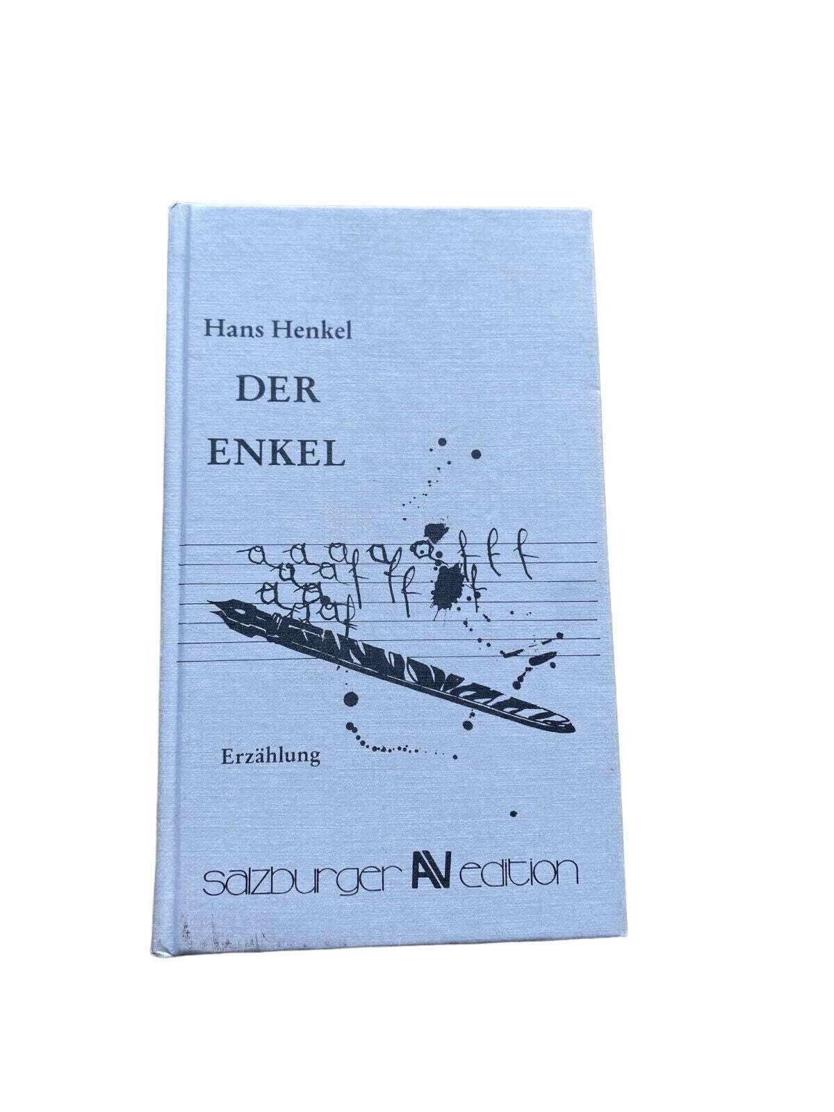 Hans Henkel DER ENKEL Erzählung Aigner Verlag HC +Abb