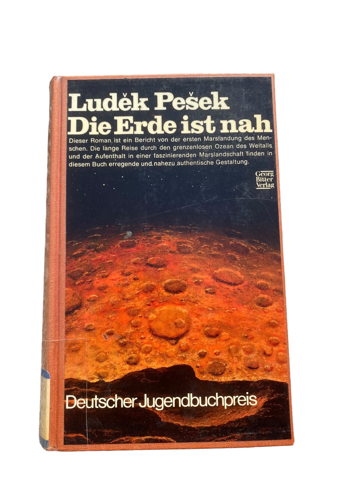 Lud?k Pe?ek DIE ERDE IST NAH Die Marsexpedition HC +Abb