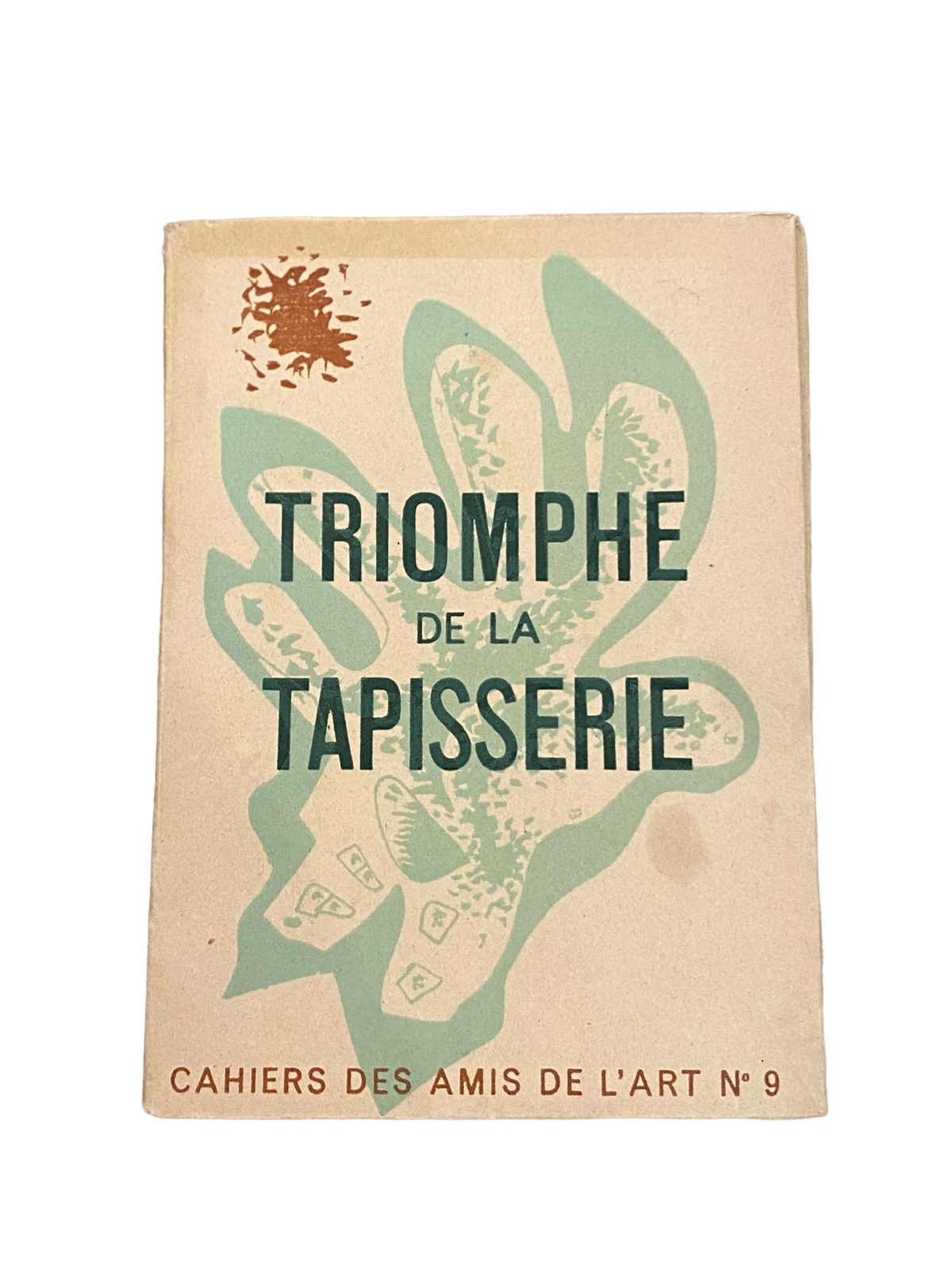 3741 Diehl TRIOMPHE DE LA TAPISSERIE - CAHIERS DES AMIS DE L'ART N° 9 +Abb