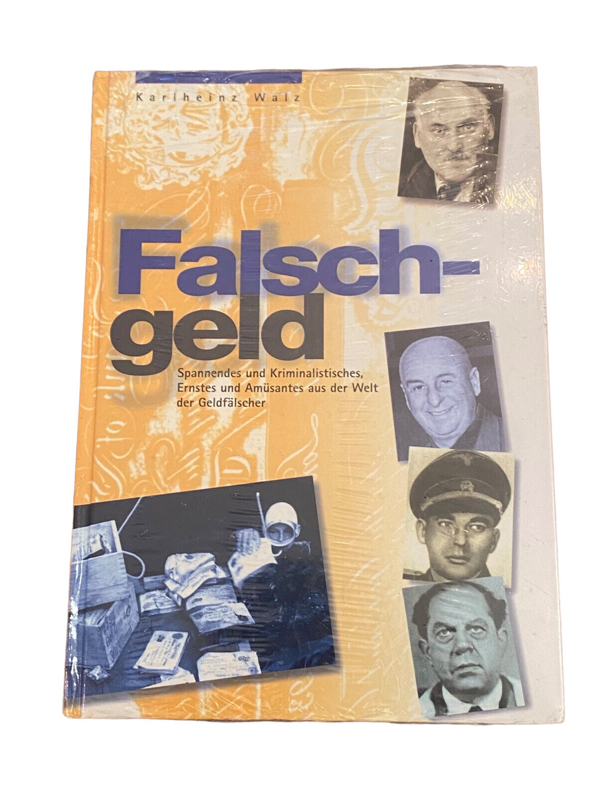 3899 Karlheinz Walz FALSCHGELD OVP HC Gietl Verlag 04980