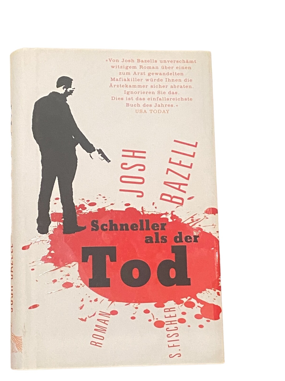 3180 Josh Bazell SCHNELLER ALS DER TOD ROMAN HC Fischer Verlag