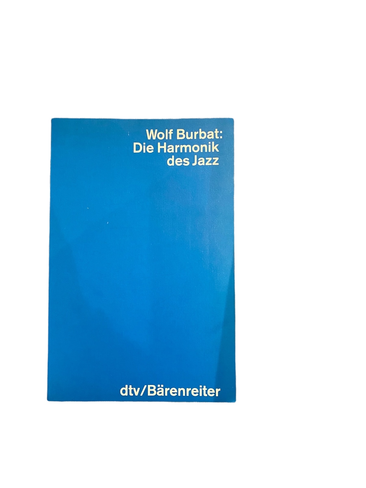 3196 Wolf Burbat DIE HARMONIK DES JAZZ +Abb dtv Bärenreiter