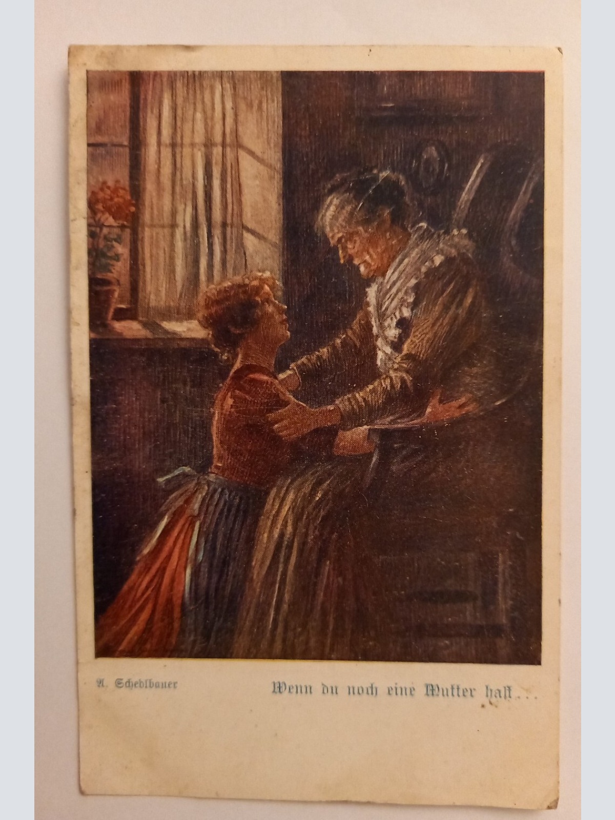 Künstlerkarte Wenn du noch eine Mutter hast Schedlbauer 500089A gr D