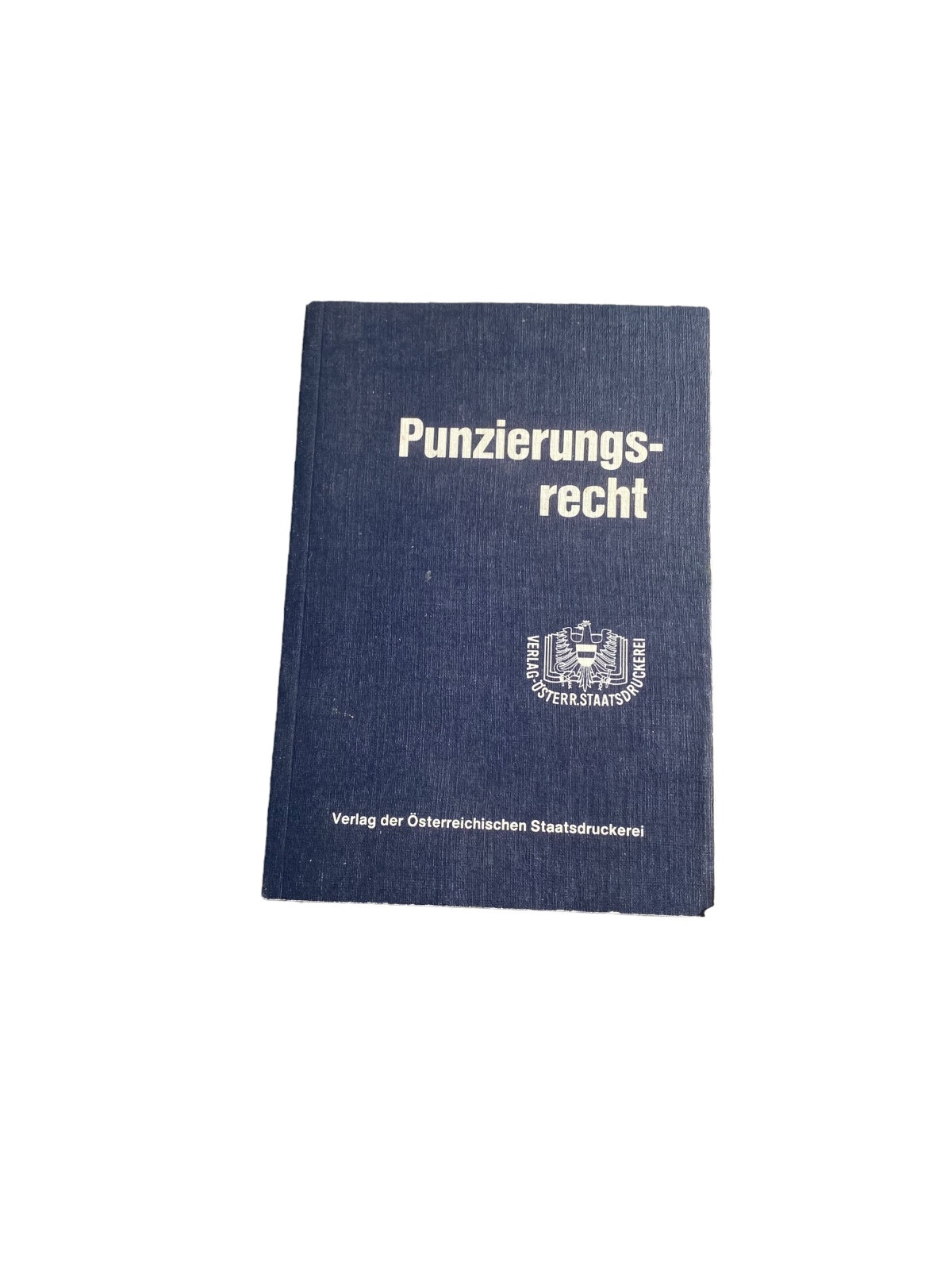 PUNZIERUNGSRECHT Textausgabe österreichische Staatsdruckerei +Abb
