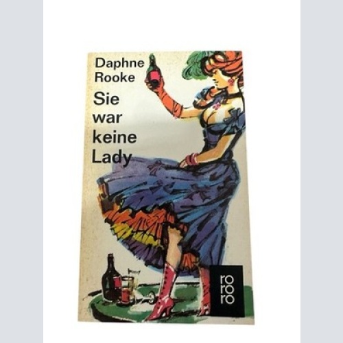 DAPHNE ROOKE: Sie war keine Lady