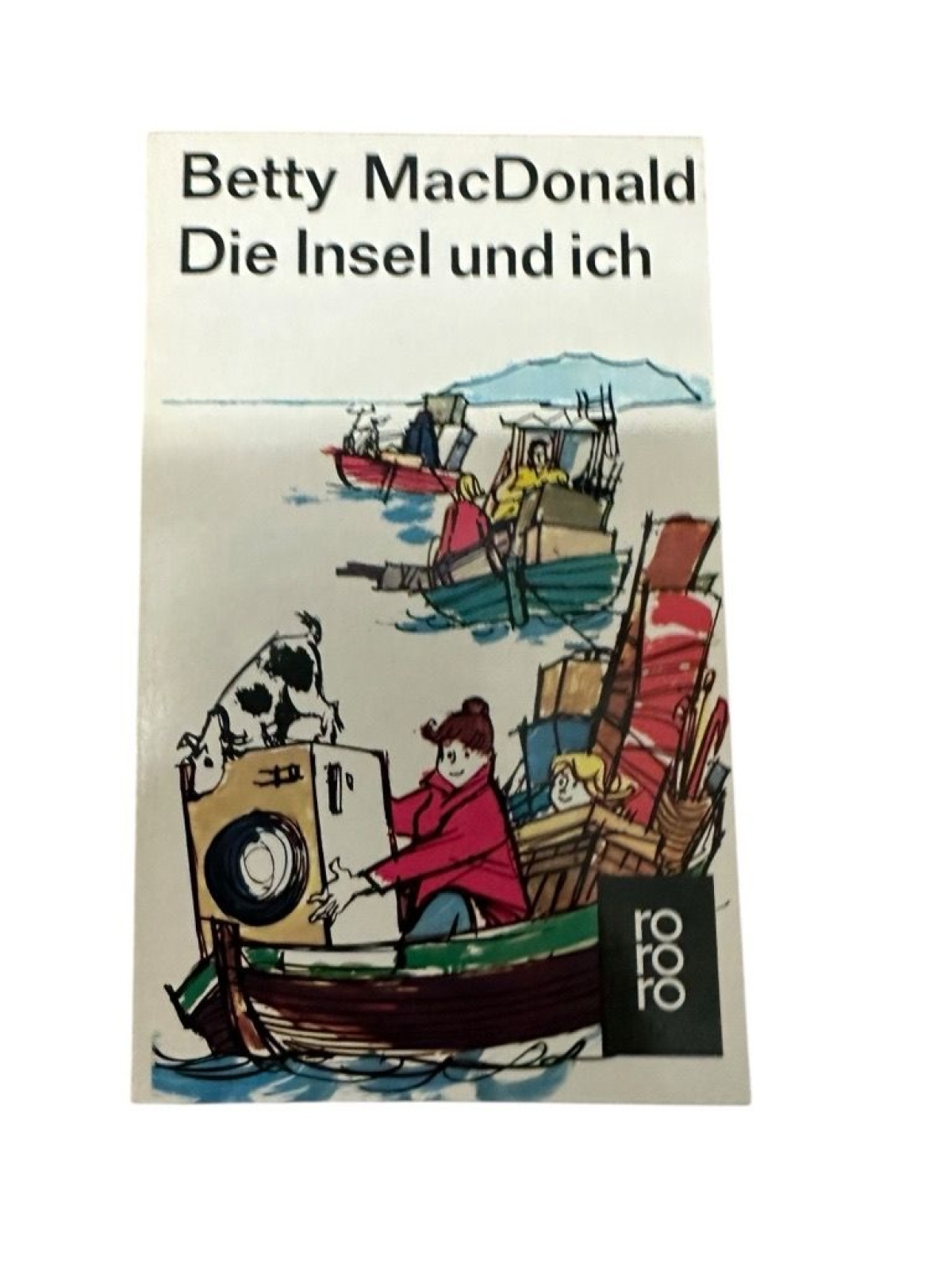 Die Insel und ich Macdonald Betty und Elisabeth Schnack: