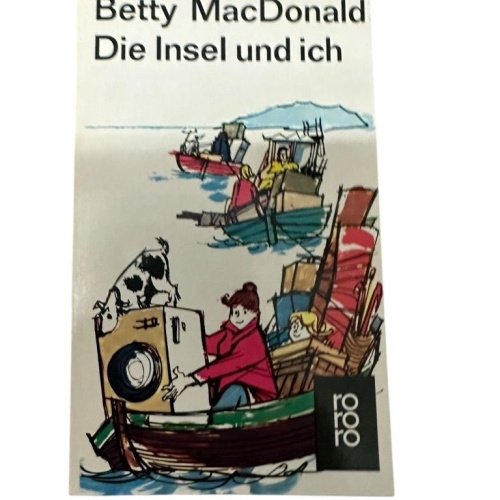 Die Insel und ich Macdonald Betty und Elisabeth Schnack: