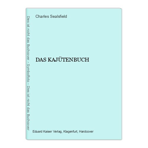 1766 Charles Sealsfield DAS KAJÜTENBUCH Hardcover Roman