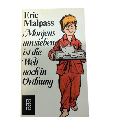 Morgens um sieben ist die Welt noch in Ordnung: Roman (Die Gaylord-Romane, Band